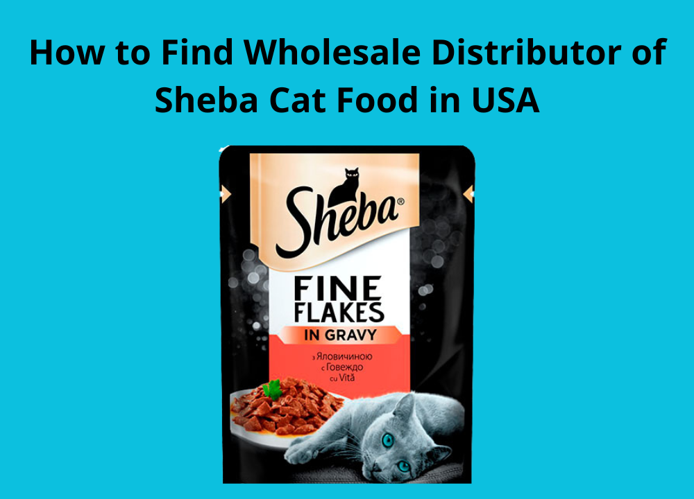 How to Find Wholesale Distributor of Sheba Cat Food in USA photo